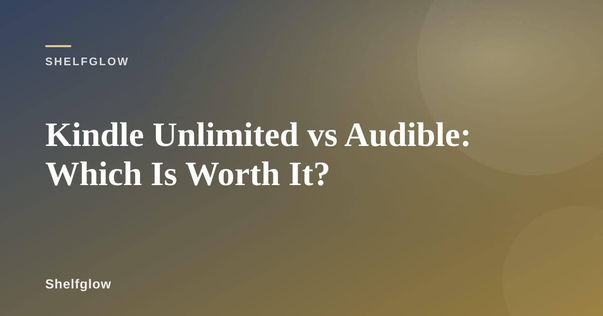 Kindle Unlimited and Audible logos on devices