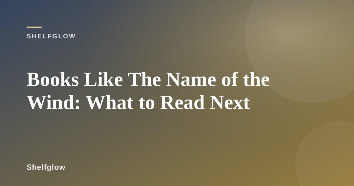 Fantasy novels similar to The Name of the Wind displayed together
