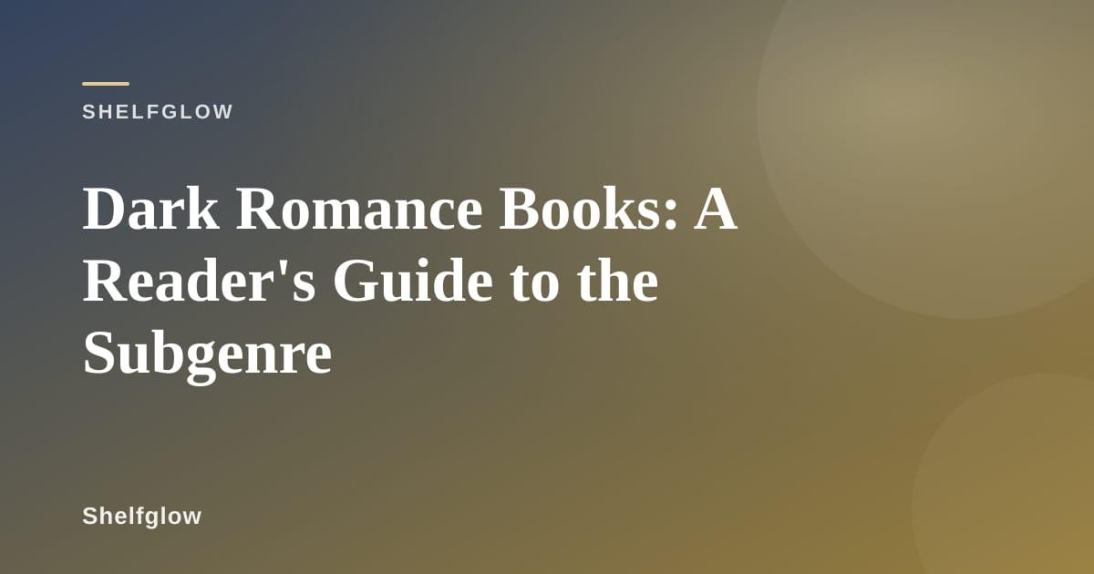 Moody stack of dark romance novels with dark covers